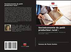 Capa do livro de Socioéconomie du petit producteur rural : 