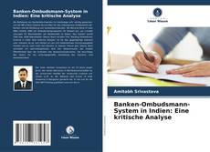 Capa do livro de Banken-Ombudsmann-System in Indien: Eine kritische Analyse 