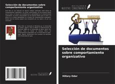 Copertina di Selección de documentos sobre comportamiento organizativo