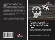 Borítókép a  Proposte e azioni educative del governo del PT a Santos 1989-1992 - hoz