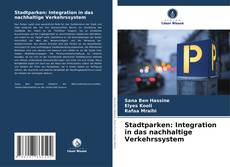 Capa do livro de Stadtparken: Integration in das nachhaltige Verkehrssystem 