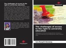 Обложка The challenges of access to the right to university education