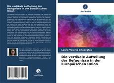 Capa do livro de Die vertikale Aufteilung der Befugnisse in der Europäischen Union 