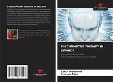 Couverture de PSYCHOMOTOR THERAPY IN RWANDA