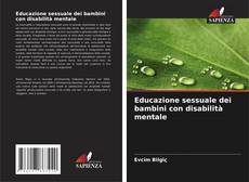 Borítókép a  Educazione sessuale dei bambini con disabilità mentale - hoz