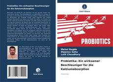 Borítókép a  Probiotika: Ein wirksamer Beschleuniger für die Kalziumabsorption - hoz