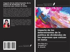 Couverture de Impacto de los determinantes de la política de dividendos de las empresas que cotizan en bolsa