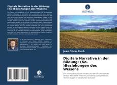 Borítókép a  Digitale Narrative in der Bildung: (Ko-)Beziehungen des Wissens - hoz