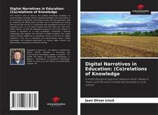 Couverture de Digital Narratives in Education: (Co)relations of Knowledge