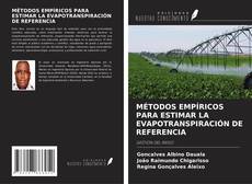 Couverture de MÉTODOS EMPÍRICOS PARA ESTIMAR LA EVAPOTRANSPIRACIÓN DE REFERENCIA