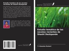 Couverture de Estudio temático de las novelas recientes de Shashi Deshpande