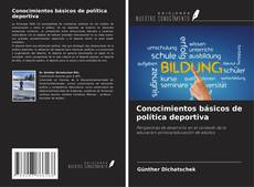 Couverture de Conocimientos básicos de política deportiva