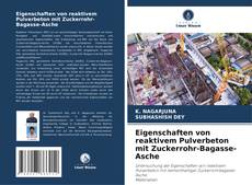 Capa do livro de Eigenschaften von reaktivem Pulverbeton mit Zuckerrohr-Bagasse-Asche 