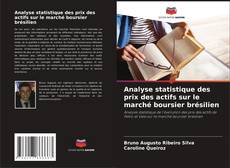 Analyse statistique des prix des actifs sur le marché boursier brésilien kitap kapağı