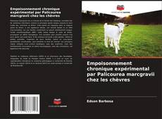 Capa do livro de Empoisonnement chronique expérimental par Palicourea marcgravii chez les chèvres 