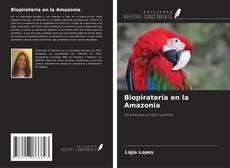 Couverture de Biopiratería en la Amazonia