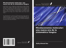 Capa do livro de Micotaxonomía molecular: una nueva era de la sistemática fúngica 