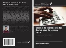 Couverture de Diseño de teclado de dos dedos para la lengua turca