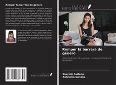 Couverture de Romper la barrera de género