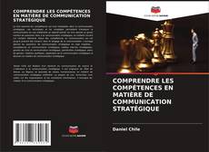 Capa do livro de COMPRENDRE LES COMPÉTENCES EN MATIÈRE DE COMMUNICATION STRATÉGIQUE 