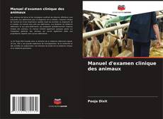 Capa do livro de Manuel d'examen clinique des animaux 