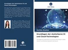 Capa do livro de Grundlagen der skalierbaren KI und Cloud-Technologien 