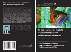 Couverture de El pez cebra como modelo experimental para la investigación biomédica