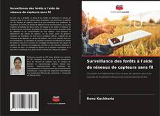 Capa do livro de Surveillance des forêts à l'aide de réseaux de capteurs sans fil 