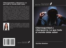 Couverture de Ciberseguridad y ciberguerra: Lo que todo el mundo debe saber