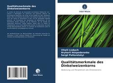 Capa do livro de Qualitätsmerkmale des Dinkelweizenkorns 