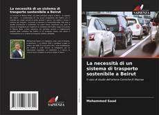 Buchcover von La necessità di un sistema di trasporto sostenibile a Beirut