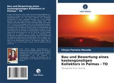 Capa do livro de Bau und Bewertung eines kostengünstigen Kollektors in Palmas - TO 