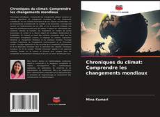 Chroniques du climat: Comprendre les changements mondiaux kitap kapağı