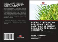 Capa do livro de BESOINS D'INFORMATION DES PRODUCTEURS DE PADDY DANS LE DISTRICT DE BANKURA AU BENGALE OCCIDENTAL 