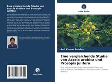 Capa do livro de Eine vergleichende Studie von Acacia arabica und Prosopis julifera 