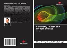 Couverture de Symmetry in past and modern science