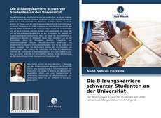 Capa do livro de Die Bildungskarriere schwarzer Studenten an der Universität 