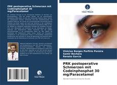 Borítókép a  PRK postoperative Schmerzen mit Codeinphosphat 30 mg/Paracetamol - hoz