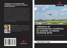 Couverture de Influence of environmental conditions on aviation accidents involving birds