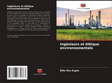 Ingénieurs et éthique environnementale kitap kapağı