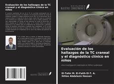 Couverture de Evaluación de los hallazgos de la TC craneal y el diagnóstico clínico en niños