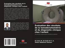 Évaluation des résultats de la tomodensitométrie et du diagnostic clinique chez l'enfant kitap kapağı