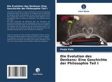 Capa do livro de Die Evolution des Denkens: Eine Geschichte der Philosophie Teil I 