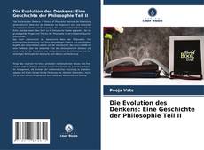 Capa do livro de Die Evolution des Denkens: Eine Geschichte der Philosophie Teil II 