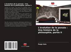 L'évolution de la pensée : Une histoire de la philosophie, partie II kitap kapağı