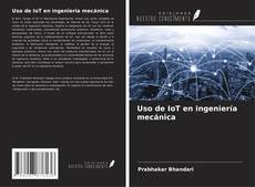 Bookcover of Uso de IoT en ingeniería mecánica