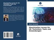 Capa do livro de Maschinelles Lernen für SE: Techniken, Tools und Anwendungen 