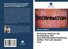 Capa do livro de Kritische Analyse der Grundsätze der Geschlechtergleichstellung, dritter Fall von Gender Law 