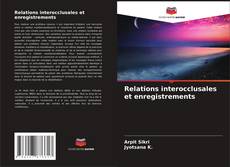 Capa do livro de Relations interocclusales et enregistrements 