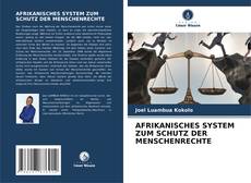 Capa do livro de AFRIKANISCHES SYSTEM ZUM SCHUTZ DER MENSCHENRECHTE 